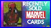 Recently-Sold-Marvel-Cards-What-S-Hot-In-The-Marvel-Card-World-Marvel-Card-Collecting-U0026-Investin-01-azzt